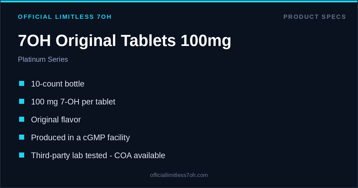 7OH Original Tablets 100mg spec card: 10 count, 100 mg per tablet, lab tested, COA available